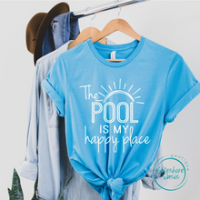 Load image into Gallery viewer, The Pool Is My Happy Place