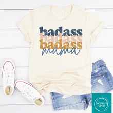 Load image into Gallery viewer, Badass Mama