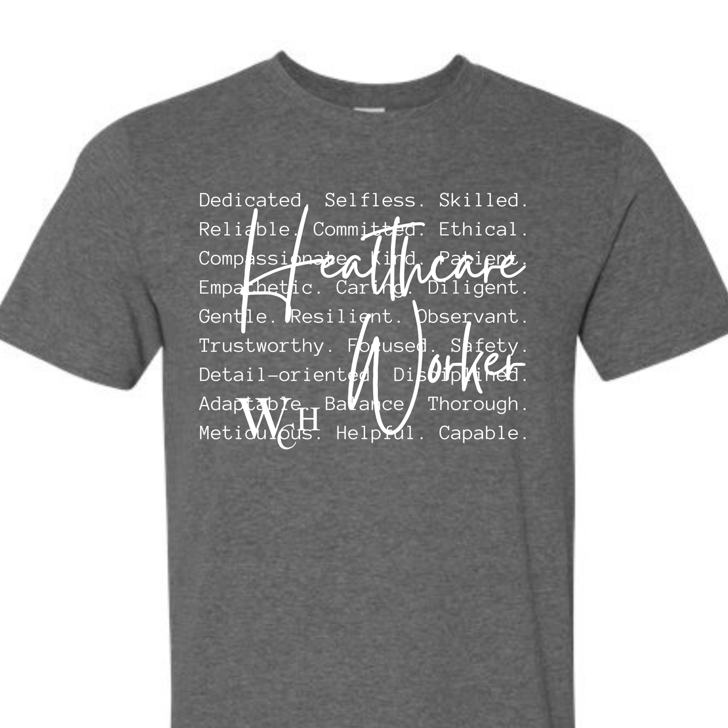 WCH Healthcare Worker T-Shirt